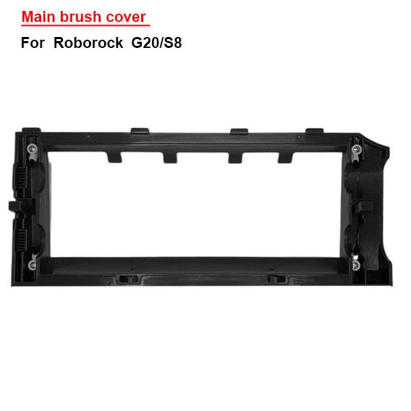   Main brush cover For  Roborock G20/S8  _1